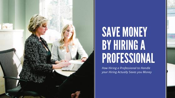 Save money by hiring a professional